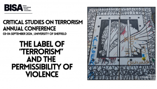 Critical Studies on Terrorism Annual Conference. The label of terrorism and the permissibility of violence